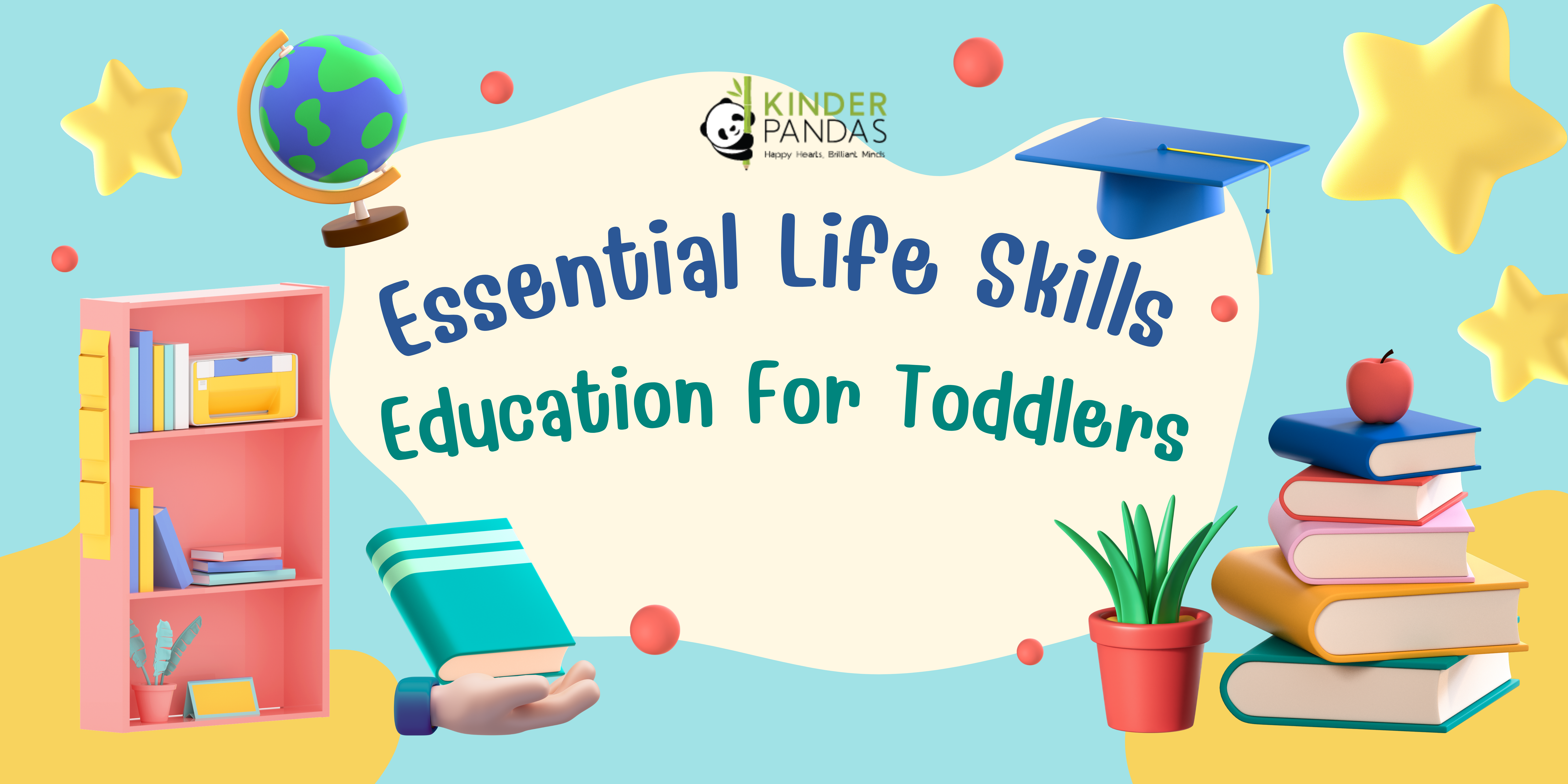 Essential Life Skills Education For Toddlers